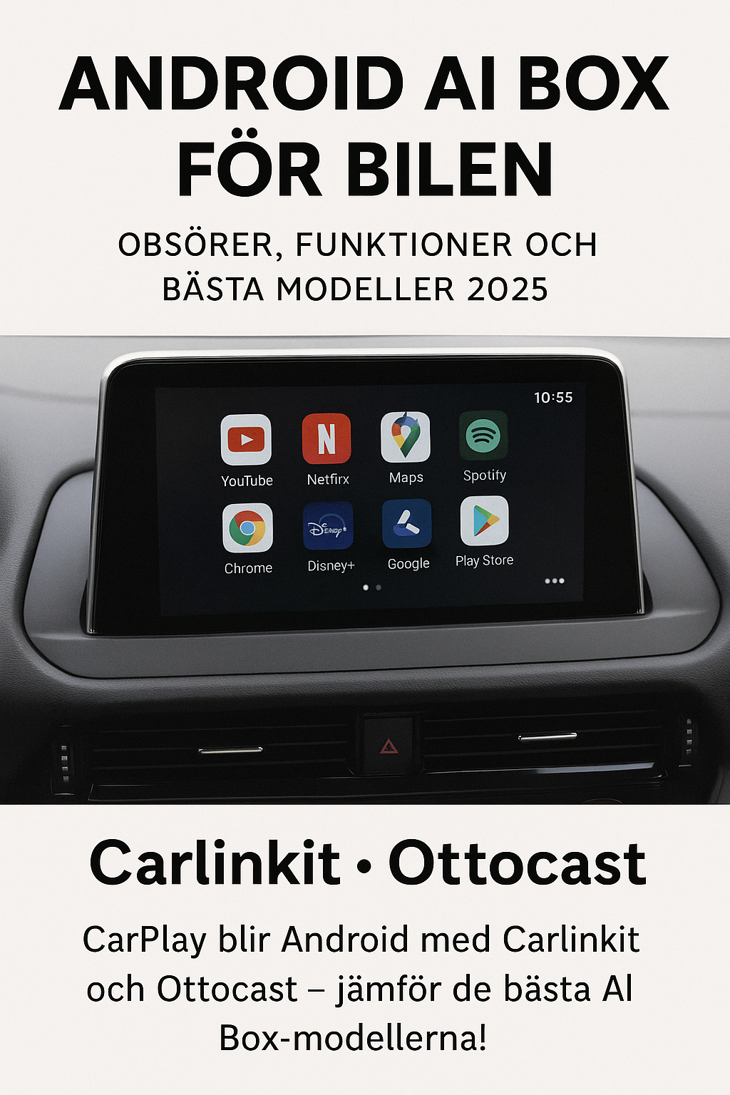 Android AI Box i bilens infotainmentsystem med Carlinkit – 2025 års modell.